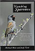 Watching Sparrows